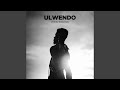 ULWENDO AMAPIANO (feat. Yxung Bxss)