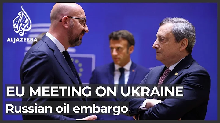 EU leaders agree to Russian oil ban after compromise with Hungary - DayDayNews