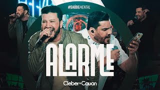 Alarme - Cleber e Cauan #SaúdeMental