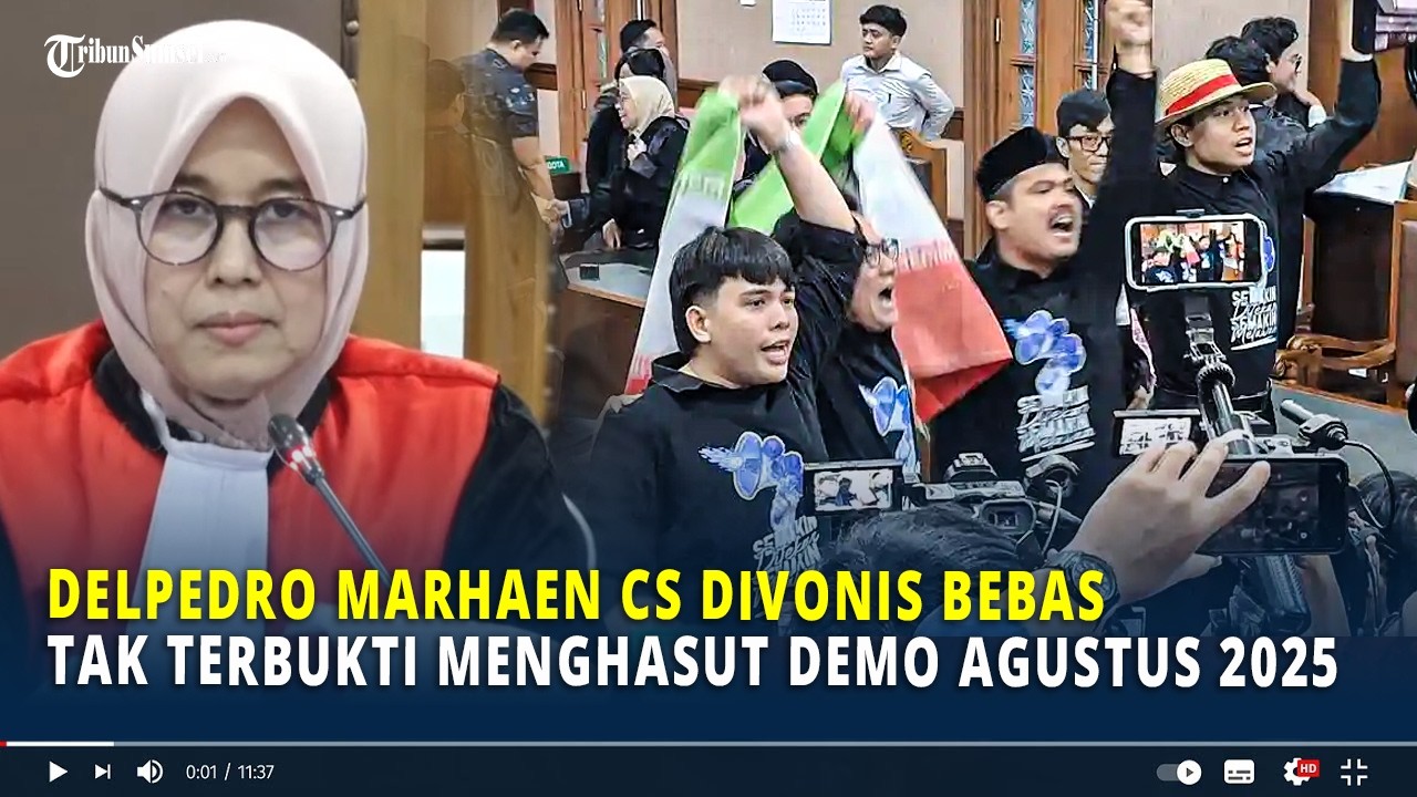 Delpedro Marhaen Cs Divonis Bebas, PN Jakpus: Tidak Terbukti Melakukan Penghasutan Demo Agustus 2025