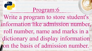 Computer Science Class XII -Review of Python Basics- dictionary Program (Part 2)