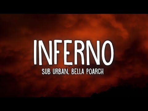 Sub Urban & Bella Poarch - INFERNO (Lyrics)