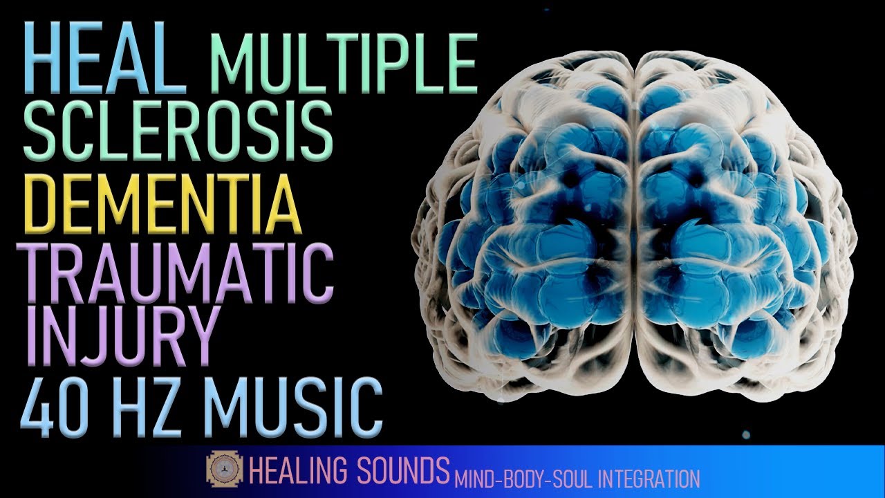 Heal Frontal Lobe Damage | Get Rid Of Multiple Sclerosis | Heal Dementia & Traumatic Injury | 40 Hz