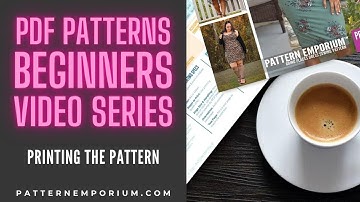 PDF Pattern Beginners | Episode 4 - Printing your pdf sewing pattern (includes layers).