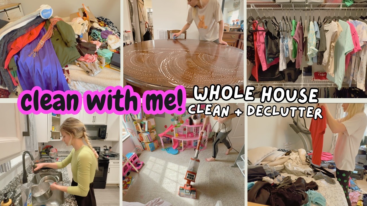 WHOLE HOUSE CLEAN + DECLUTTER | SPRING CLEAN WITH ME | SPEED CLEANING ...