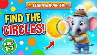 Learn Shapes for Kids || Circle Hunt with Detective Mimo! | Learn &amp; Roar TV