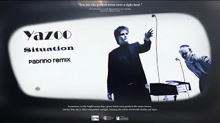 Yazoo - Situation (Padrino Remix)