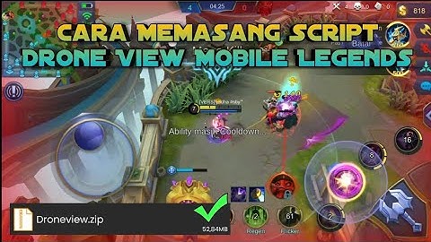 Cara Memasang Script Drone View Mobile Legends