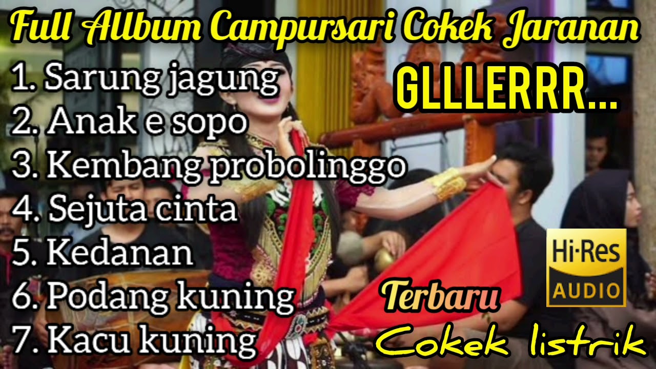 Album Campursari Cokek Jaranan terbaru 2021 *cokek listrik*