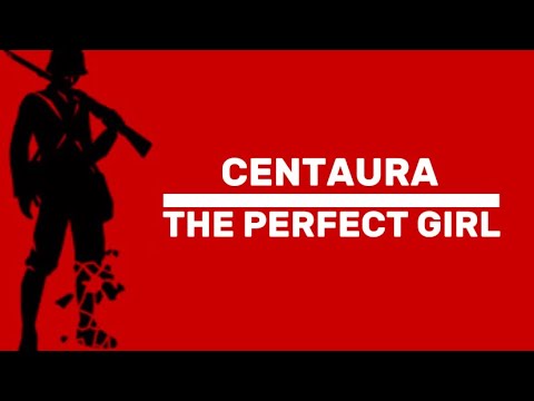 CENTAURA EDIT REMAKE | THE PERFECT GIRL