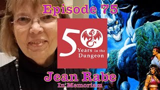 50 Years in the Dungeon — Episode 75 — Jean Rabe (In Memoriam)
Jean Rabe was a prolific author, game designer, and editor, and was the head of the RPGA for many years. She passed away on January 19 this year. On this episode a panel of her friends and colleagues—including Stephen D. Sullivan, Kevin Melka, and Anne Brown—gather to remember Jean and all she did for the gaming and fantasy fiction industries.
While we talk, Stan! will begin work on a cartoon homage to the cover of Jeans 1996 novel Dawning of a New Age, painted by the great Jeff Easley.
Sign up for our free newsletter.
https://50yearsinthedungeon.substack.com/
You can also find Stan! online at:
The Home of All Things Stan! ... http://stannex.com
Patreon: https://www.patreon.com/stannex
Instagram: https://www.instagram.com/stannex/
Facebook: https://www.facebook.com/stannex
Bluesky: https://bsky.app/profile/stannex.bsky.social 50 Years in the Dungeon — Episode 75 — Jean Rabe (In Memoriam)