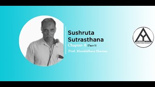 Lecture on "Sushruta Samhita Sutrasthana"(Chapter- 8) Part-3 By- Prof. Muralidhara Sharma screenshot 4