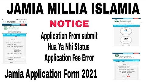 Jamia Millia Islamia Notice Application Status Registration Fees 2021-22|| Jamia admission 2021