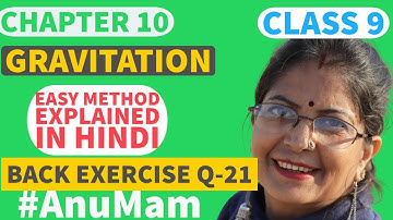Gravitation Question 21 | Back exercise Page no 145 | NCERT| Class 9 | Chapter 10 | Science