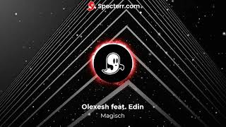 Magisch - Olexesh Feat. Edin - Instrumental Audio