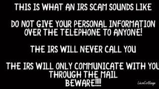 IRS SCAM RECORDED OFF OF MY PHONE  SEND TO EVERYONE
