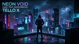 [FREE] The Weeknd x Future Dark Trap Type Beat - "Neon Void" by Tello X