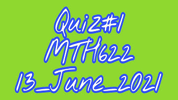 MTH622||quiz#1