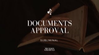 ⁑Documents approval subliminal⁑