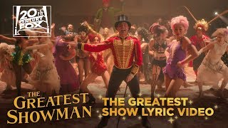 The Greatest Showman The Greatest Show Lyric Fox Family Entertainment