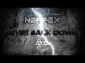 NEFFEX Never Back Down Slowed Reverb