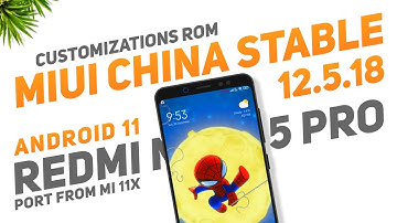 MIUI China Stable 12.5.18 (Mi 11X Port) Redmi Note 5 Pro | Android 11 | Customizations | Full Review
