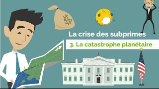 La crise des subprimes 3eme partie: Catastrophe planétaire | DME