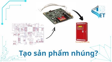 [Lập trình nhúng] Các bước tạo ra sản phẩm nhúng [Cá nhân - thực tế] - chia sẻ cá nhân
