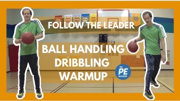Basketball   Ball Handling Dribbling Warmup Follow The Leader