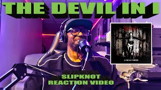 My First Time Hearing Slipknot - The Devil In I (Reaction Video)