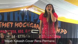 Wajah Kekasih Cover Rena Permana (LIVE SHOW CIAKAR PANGANDARAN)