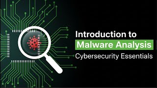 Introduction to Malware Analysis  Cybersecurity Essentials