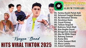 Kangen Band Full Album Terbaik Sepanjang Masa - Kangen Band Terbaru 2025 Kompilasi