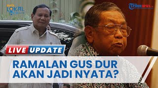 Gus Dur Ramal Prabowo Jadi Presiden saat Tua Makin Nyata, Sinyal Dukungan Datang dari Yenny Wahid