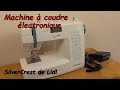 Prsentation de la machine  coudre lectronique de lidl