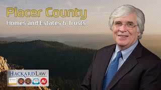 Placer County Senior Exploitation | Homes and Estates & Trusts