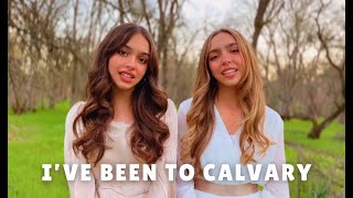 I'VE BEEN TO CALVARY