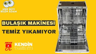 Bulaşık Makinesi Temiz Yıkamıyor Bulaşıklar Yağlı Ve Kirli Çıkıyor Ise Kendin Tamir Et