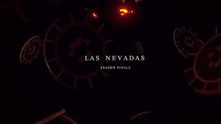Las Nevadas - Season Finale (Unofficial Trailer)