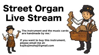 2026.2.2（☀️）StreetOrgan Live！08:00〜09:00(JST ）🎩🌀♪