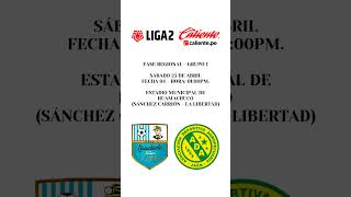 Anuncio partido Liga 2 2026 Regional (Grupo 1 - Fecha 04): Dep. Llacuabamba vs ADA Jaén