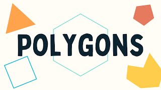 Polygons: An Introduction