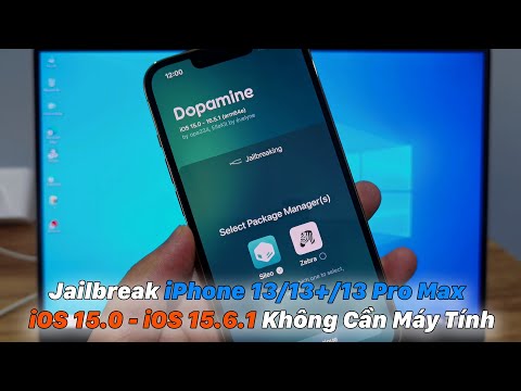 Hướng Dẫn Jailbreak iPhone 13 /13+/13 Pro Max  | iOS 15.0 - 15.6.1 Trực Tiếp Trên Điện Thoại