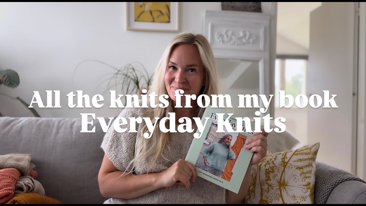 All the knits from my book Everyday Knits