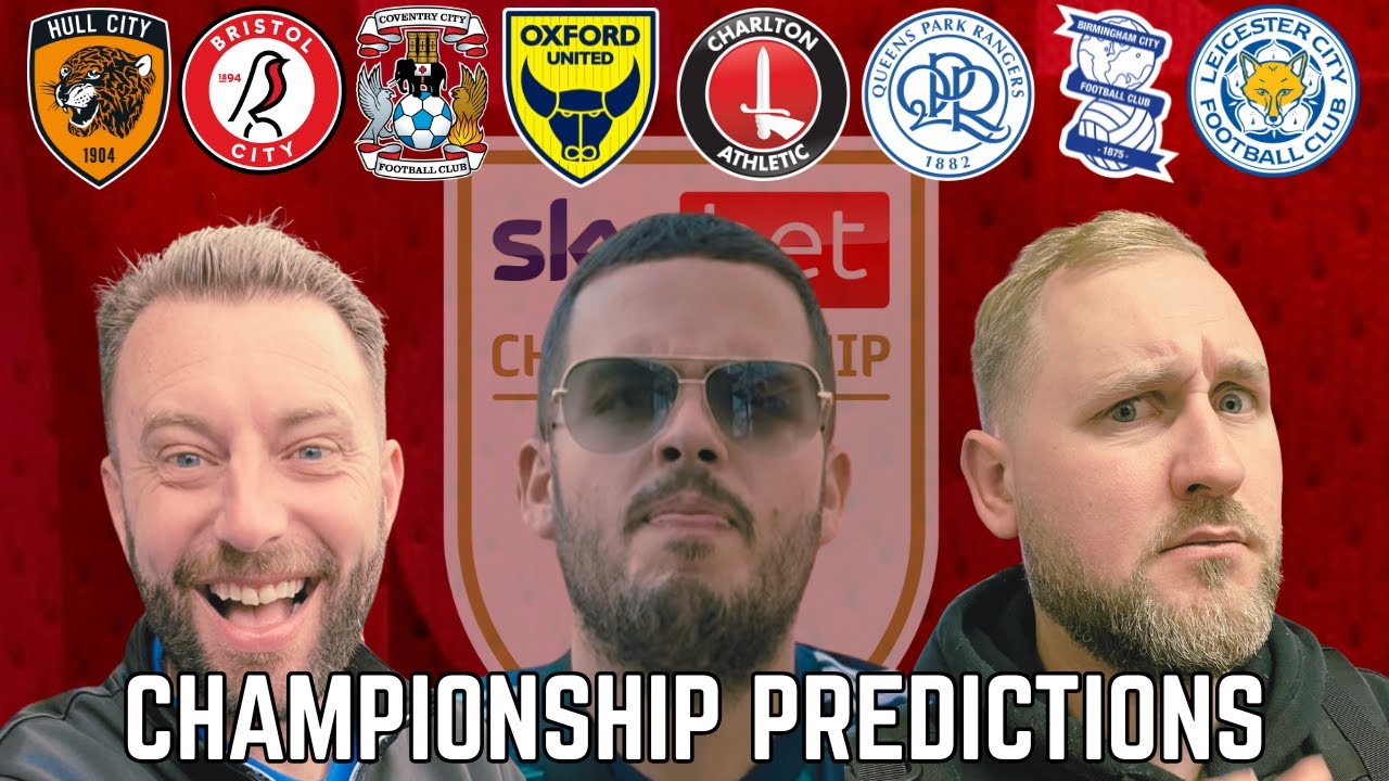 CHAMPIONSHIP PREDICTIONS-WEEK 31 + WEEK 32 PT.1