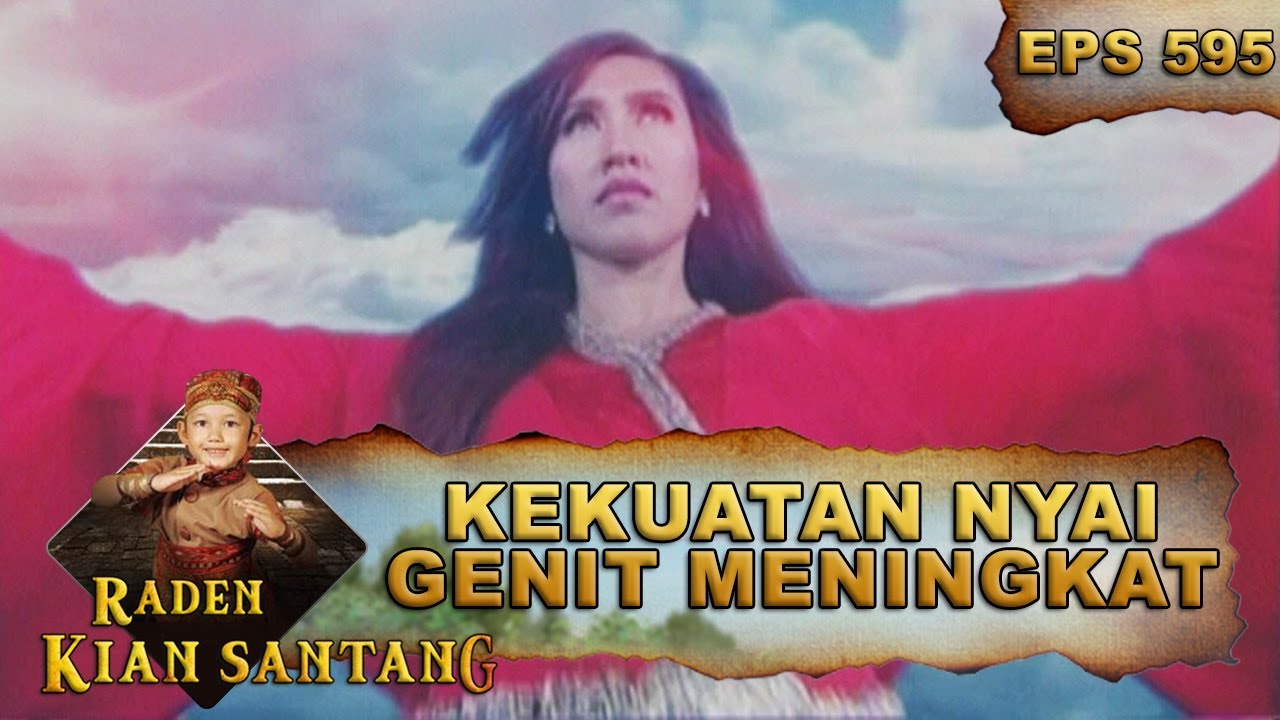 Ternyata Sumber Kekuatan Dahsyat Itu Berasal Dari Nyai Genit - Raden Kian Santang Eps 595 Part 1