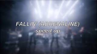 Why Don't We - Fallin' (Adrenaline) | Speed Up