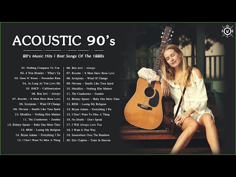 90's Acoustic | 90's Music Hits | Best Songs Of The 1990s