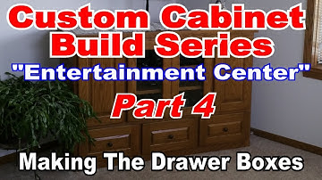 Custom Cabinet Build Series Part 4 Making the drawer boxes # 210
