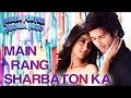 Main Rang Sharbaton Ka karaoke with lyrics - Phata Poster Nikhla Hero I Shahid & Ileana | Atif Aslam